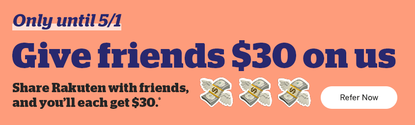 Rakuten refer a friend $30 promotion