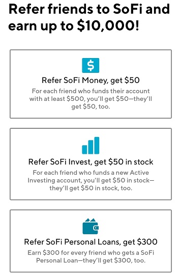 Refer friends to SoFi and earn up to $10,000