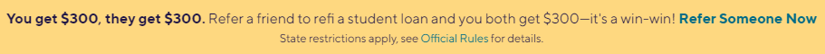 SoFi Student Loan Refi - Refer A Friend $300 bonus banner