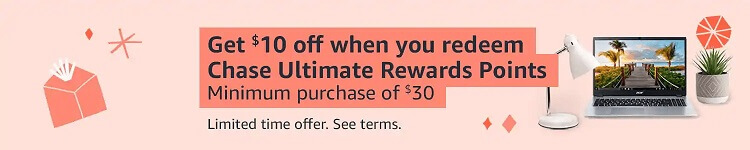 Amazon $10 off $30 with Chase Ultimate Rewards points banner