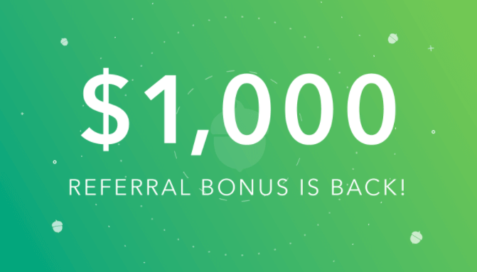 Acorns $1,000 referral bonus