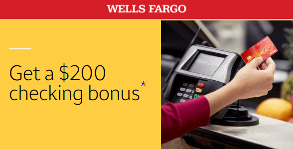 Wells Fargo $200 checking bonus offer